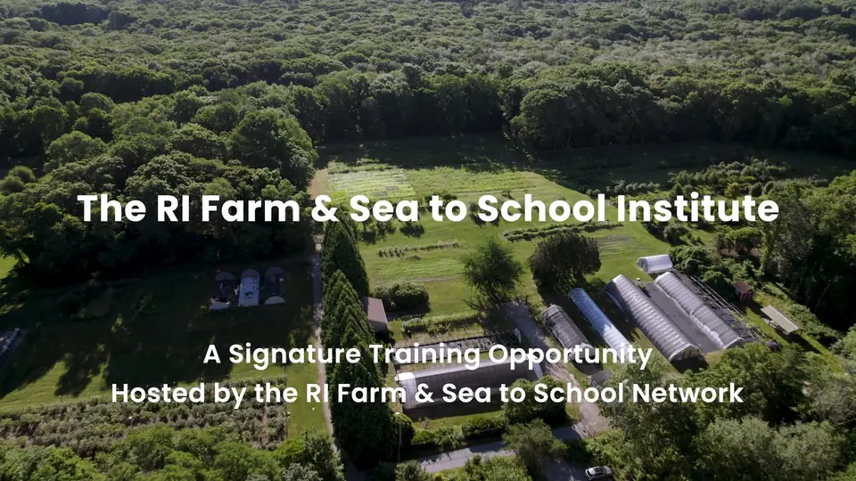 Still from Program Film for RI Farm & Sea to School Institute